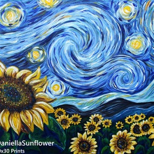 May include: A painting featuring a large yellow sunflower in the foreground and a field of smaller sunflowers below a swirling blue night sky with a bright yellow crescent moon and stars. The text @DaniellaSunflower 20x30 Prints is visible.