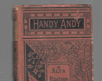 1888 Handy Andy: a Tale of Irish Life by Lover, Samuel Clothbound Alta Edition  Book