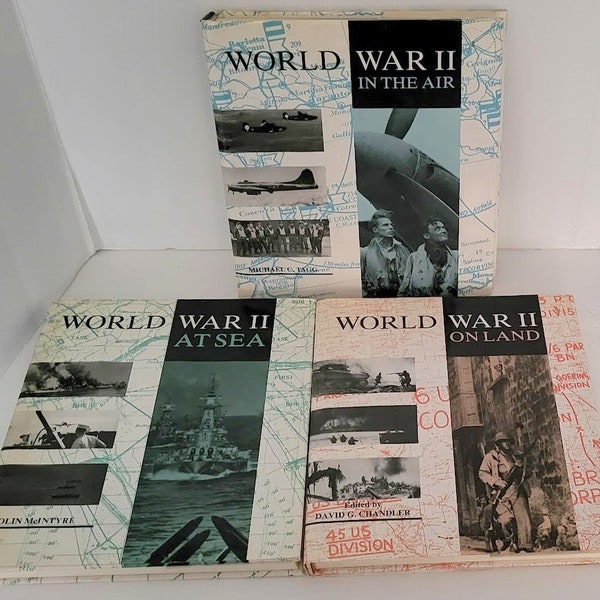 Set Of 3 1990 1st Ed. Hard Cover Books World War II At Sea, World War II On Land, World War II In The Air With Dust Jackets