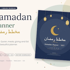May include: A bilingual Arabic and English Ramadan planner featuring a dark blue cover with a gold crescent moon, star, and hanging lanterns. The text reads Ramadan Planner, 2027, and includes sections for prayer, Quran, meals, and Eid tracking.