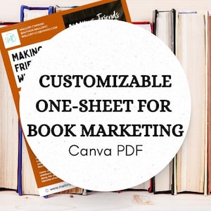 May include: A white circle with black text on a background of books. The text reads "CUSTOMIZABLE ONE-SHEET FOR BOOK MARKETING Canva PDF".
