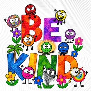 Könnte beinhalten: Ein farbenfrohes Grafikdesign mit dem Text BE KIND in großen, texturierten Blockbuchstaben. Das Bild enthält verschiedene Zeichentrickfiguren mit ausdrucksstarken Gesichtern, kleine Blumen und eine Palme, alles in leuchtenden Mustern.