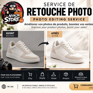 Könnte beinhalten: Eine Werbegrafik für einen Fotobearbeitungsdienst mit einem Vorher-Nachher-Vergleich eines weißen Sneakers. Der Text enthält SERVICE DE RETOUCHE PHOTO, PHOTO EDITING SERVICE sowie Funktionen wie Korrektur, Helligkeit, Farben und Zuschnitt.