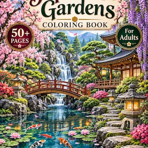 Pode incluir: Um livro de colorir Japanese Gardens com mais de 50 páginas para adultos. A capa apresenta uma ilustração vibrante de um lago de carpas com peixes coloridos, uma ponte de madeira, uma cascata, lanternas de pedra e flores de cerejeira.