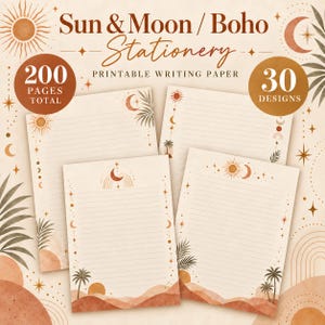May include: A collection of printable writing paper featuring Sun & Moon / Boho Stationery text, 200 pages total, and 30 designs. The stationery displays lined paper with illustrations of suns, moons, stars, palm leaves, and abstract landscape shapes.