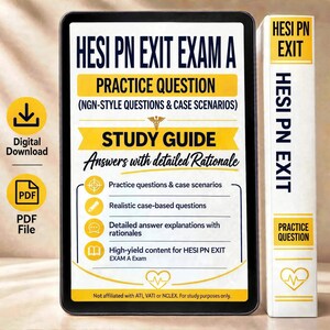 May include: A digital study guide for the HESI PN Exit Exam A, featuring practice questions and case scenarios. The white and yellow cover displays the title, a medical caduceus symbol, and bulleted lists of content, including detailed answer rationales.