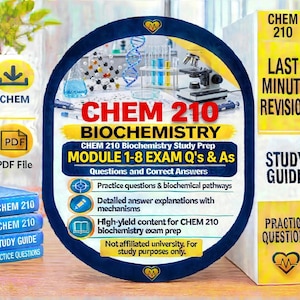 CHEM 210 Biochemistry Modules 1–8 Study Guide | Exam Review | Biochemistry Questions and Answers