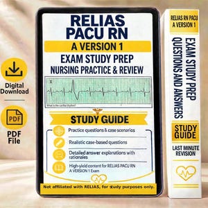 May include: A digital study guide for the RELIAS PACU RN A VERSION 1 exam, featuring nursing practice and review questions, case scenarios, and answer explanations. The cover displays a cardiac rhythm strip and text detailing study materials.