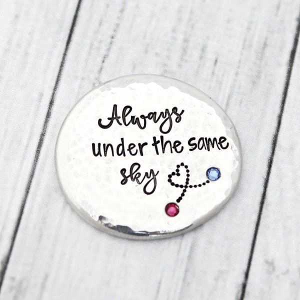 Long Distance Gift - Personalized Pocket Coin - Love Token - Always under the same sky - Relationship Gift - Deployment - Best Friend