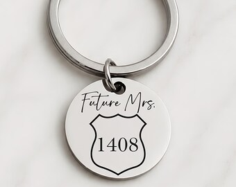 Police Fiancée Gift, Future Mrs Keychain, Personalized Badge Number Keychain, Police Wife Gift, Law Enforcement Engagement Gift