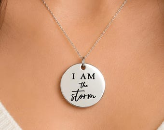 I Am the Storm Necklace | Inspirational Jewelry | 1 Inch Silver Pendant | Encouragement Gift | Non-tarnish