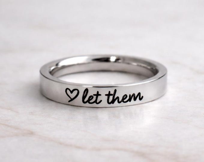 Let Them Ring, Silver, Gold, Rose Gold, Warrior Jewelry, Mental Health Gift, Motivational, Strength, Mantra, Affirmation, Inspirational