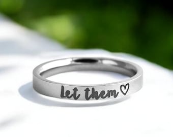 Let Them Ring, Silver, Gold, Rose Gold, Warrior Jewelry, Mental Health Gift, Motivational, Strength, Mantra, Affirmation, Inspirational