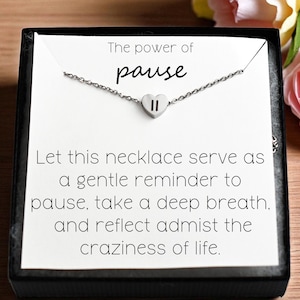 Pause Halskette, Silber, Gold, Inspiration Schmuck, Selbstfürsorge, psychische Gesundheitsbewusstsein, Angst Geschenk, Power of Pause, Yoga, Pause Schmuck