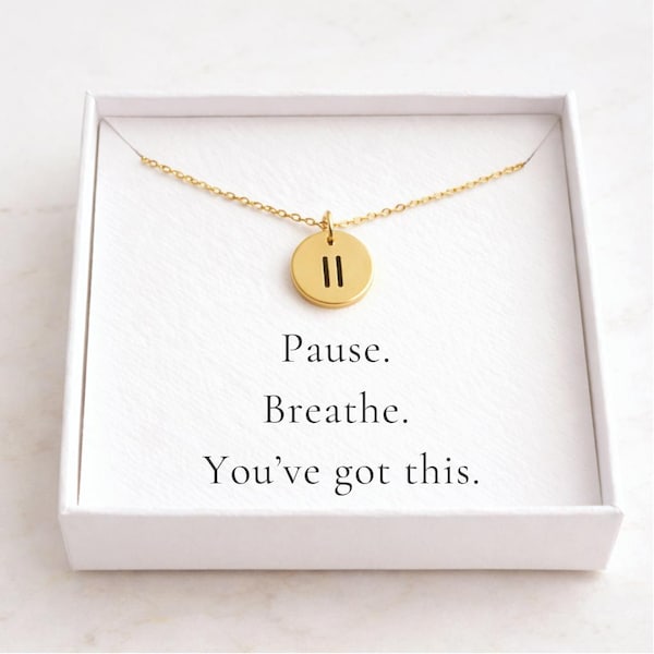 Pause Necklace Gift, Anxiety Relief Jewelry, Encouragement Gift for Women