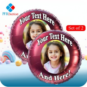 Photo balloons custom printed on Mylar gold or any color foil 18 inch Circle foil