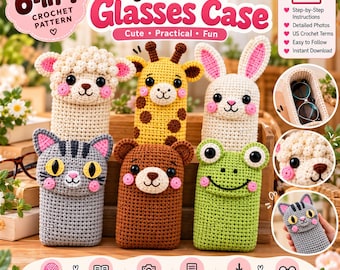 May include: A 6-in-1 crochet pattern for animal glasses cases featuring a sheep, giraffe, rabbit, cat, bear, and frog. The digital document includes step-by-step instructions, detailed photos, and US crochet terms for instant download.