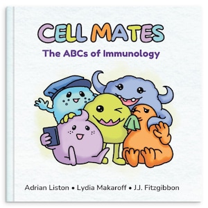 Może przedstawiać: Kwadratowa książka dla dzieci zatytułowana Cell Mates: The ABCs of Immunology. Okładka ma białe tło z kolorowymi postaciami z kreskówek, w tym niebieskim, fioletowym, żółtym i pomarańczowym stworzeniem, z autorami Adrianem Listonem, Lydią Makaroff i J.J. Fitzgibbonem wymienionymi na dole.