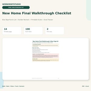 May include: A digital New Home Final Walkthrough Checklist kit by WORKMINTSTUDIO featuring 14 printable pages, 100 punch items, and 2 print sizes. The document includes a Blue Tape Punch List, builder recheck, printable guide, and an Excel tracker.