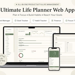 May include: A digital life planner web app displayed on a laptop, tablet, and smartphone. The interface features a task manager, goal tracker, habit tracker, finance section, and focus timer. Text includes Ultimate Life Planner Web App and Plan Your Life Your Way.