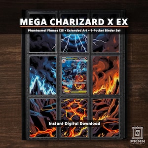 Puede incluir: Una página de carpeta de 9 bolsillos con una carta coleccionable Mega Charizard X EX en el centro, rodeada por ocho cartas con arte extendido de rayos, llamas azules y lava. El texto dice MEGA CHARIZARD X EX, Phantasmal Flames 125 e Instant Digital Download.