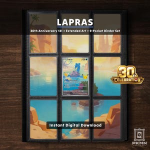 May include: A 9-pocket binder set featuring a Lapras 30th Anniversary 131 extended art card. The binder pages display a continuous landscape illustration of a coastal scene with water and cliffs. Text includes LAPRAS, 30th Anniversary 131, 30th Celebration, and Instant Digital Download.