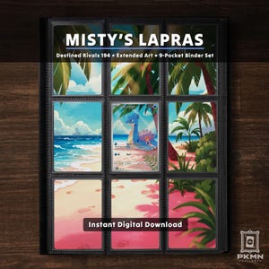 May include: A 9-pocket binder page displaying a Misty's Lapras trading card surrounded by extended art panels. The artwork features a tropical beach scene with palm trees, blue ocean waves, and pink sand. Text includes MISTY'S LAPRAS, Destined Rivals 194, Extended Art, 9-Pocket Binder Set, and Instant Digital Download.