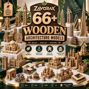May include: A collection of 66+ wooden architecture models featuring various global landmarks and structures. The display includes laser-cut wooden buildings, bridges, and towers with text reading ZAVORAX 66+ WOODEN ARCHITECTURE MODELS.