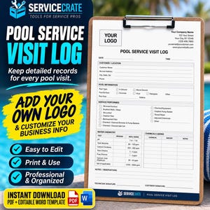 May include: A brown clipboard holding a white Pool Service Visit Log form with sections for customer details, pool information, services performed, water chemistry readings, and chemical additions, featuring a space for a company logo and contact info.