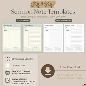 May include: A collection of Sermon Note templates featuring digital and printable versions. The layouts include sections for title, speaker, scripture, main points, questions, and application, with both dotted grid and lined page options.