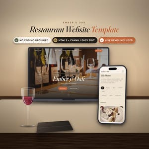 May include: A restaurant website template titled Ember & Oak displayed on a laptop and smartphone. The screen shows a menu and wine glasses. Text includes NO CODING REQUIRED, HTML5 + CANVA / EASY EDIT, and LIVE DEMO INCLUDED. A wine glass sits nearby.