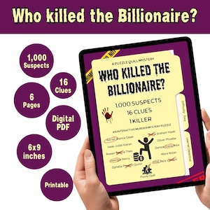May include: A digital murder mystery puzzle titled Who Killed the Billionaire? displayed on a tablet screen. The document features 1,000 suspects, 16 clues, and 1 killer. It includes a list of names with red strike-throughs, a bloody handprint, and a 6x9 inch format.