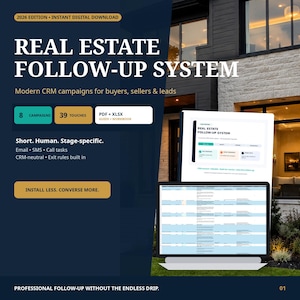 May include: A digital download titled Real Estate Follow-Up System 2026 Edition. The graphic features text detailing 8 campaigns, 39 touches, and PDF plus XLSX formats. It includes a laptop screen displaying a spreadsheet and a document preview.