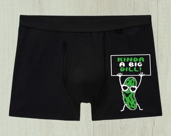 Funny Pickle Boxers : Kinda A Big Dill