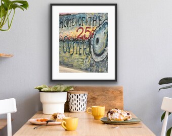 Home of the 25 Cent Oyster Photograph - Food Art - Oyster Sign Print - Seafood Art - theRDBcollection - Renee Dent Blankenship