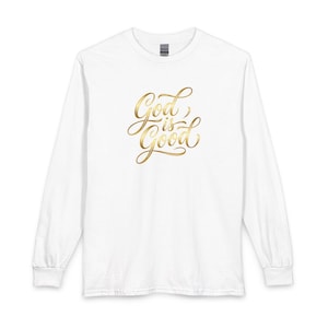God Is Good script lettering Long Sleeve T-Shirt | faith typography, gold foil style