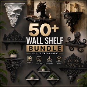 50+ vägghyllor i STL-format | Dekorativa flytande hyllor i 3D-format | Gotisk, fantasy och modern hylla i STL-format | Direktnedladdning