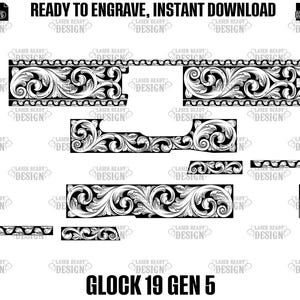 May include: A digital file set featuring black and white scrollwork patterns designed for laser engraving on a Glock 19 Gen 5. The image includes text reading READY TO ENGRAVE, INSTANT DOWNLOAD, and GLOCK 19 GEN 5, along with various file format icons.