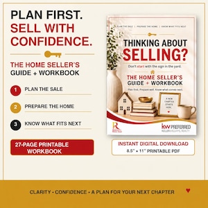 May include: A 27-page printable digital workbook titled Thinking About Selling? The Home Seller's Guide + Workbook. The cover features a house model, books, and a framed sign reading A New Chapter Starts Here. Includes 8.5 inch by 11 inch PDF.