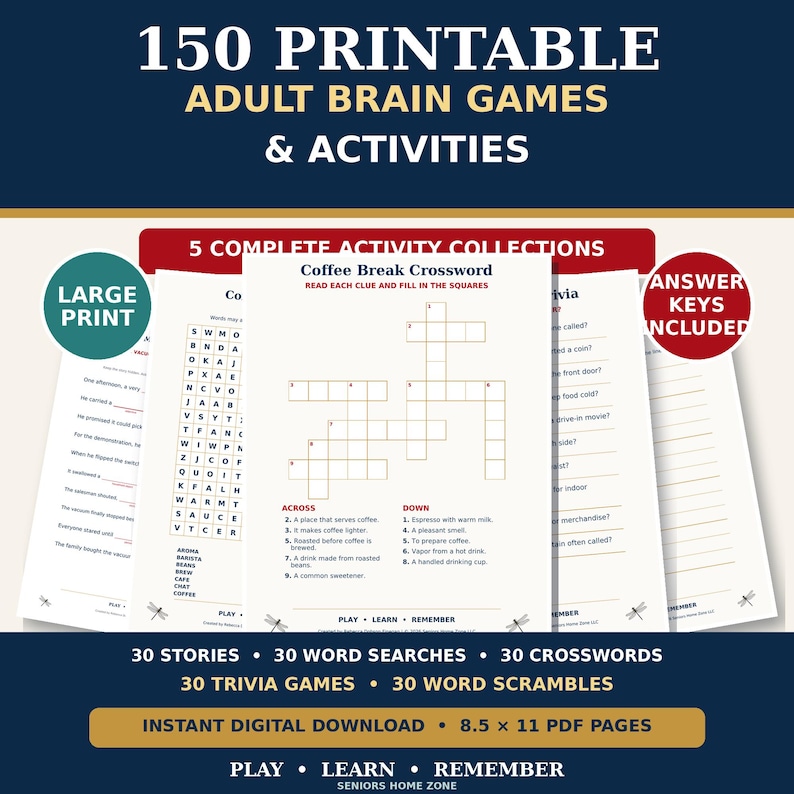 May include: A collection of 150 printable adult brain games and activities on 8.5 x 11 inch PDF pages. The set includes 30 stories, word searches, crosswords, trivia games, and word scrambles, featuring large print and answer keys included.