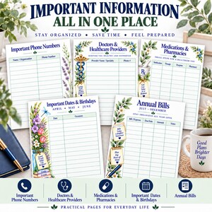 May include: A set of five printable planner pages featuring floral borders and headers including Important Phone Numbers, Doctors & Healthcare Providers, Medications & Pharmacies, Important Dates & Birthdays, and Annual Bills with organized columns.