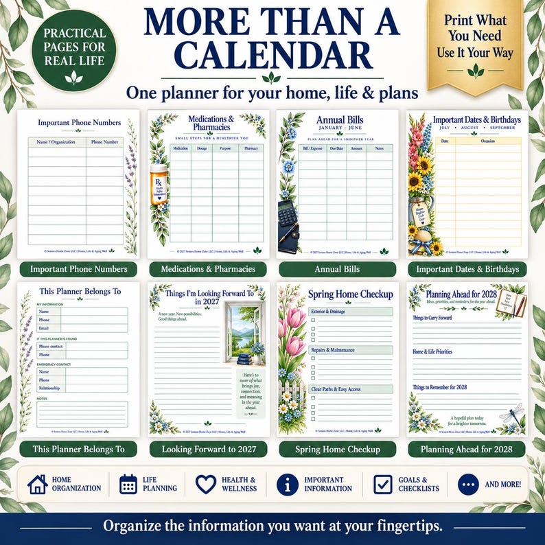 May include: A collection of printable planner pages titled More Than A Calendar, featuring sections for Important Phone Numbers, Medications, Annual Bills, Important Dates, Birthdays, Spring Home Checkup, and 2028 planning with floral borders.