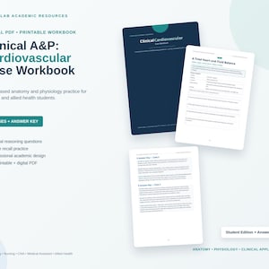 May include: A digital PDF and printable workbook titled Clinical A&P: Cardiovascular Case Workbook. The set includes a dark blue cover, a page titled A Tired Heart and Fluid Balance, and an answer key page for nursing and health students.