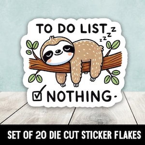 To Do Liste Nichts Faultier Gestanzte Aufkleber Happy Mail - 20er Set