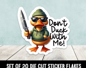 Don't Duck With Me Funny Die Cut Stickers Happy Mail - Set of 20