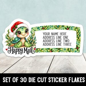 May include: A rectangular die-cut sticker featuring a green turtle wearing a red Santa hat, surrounded by holly and string lights. The text reads Happy Mail and includes placeholders for Your Name Here and three address lines.