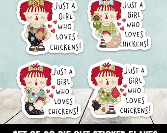 Just A Girl Who Loves Chickens Rag Doll Die Cut Stickers Happy Mail - Set of 20