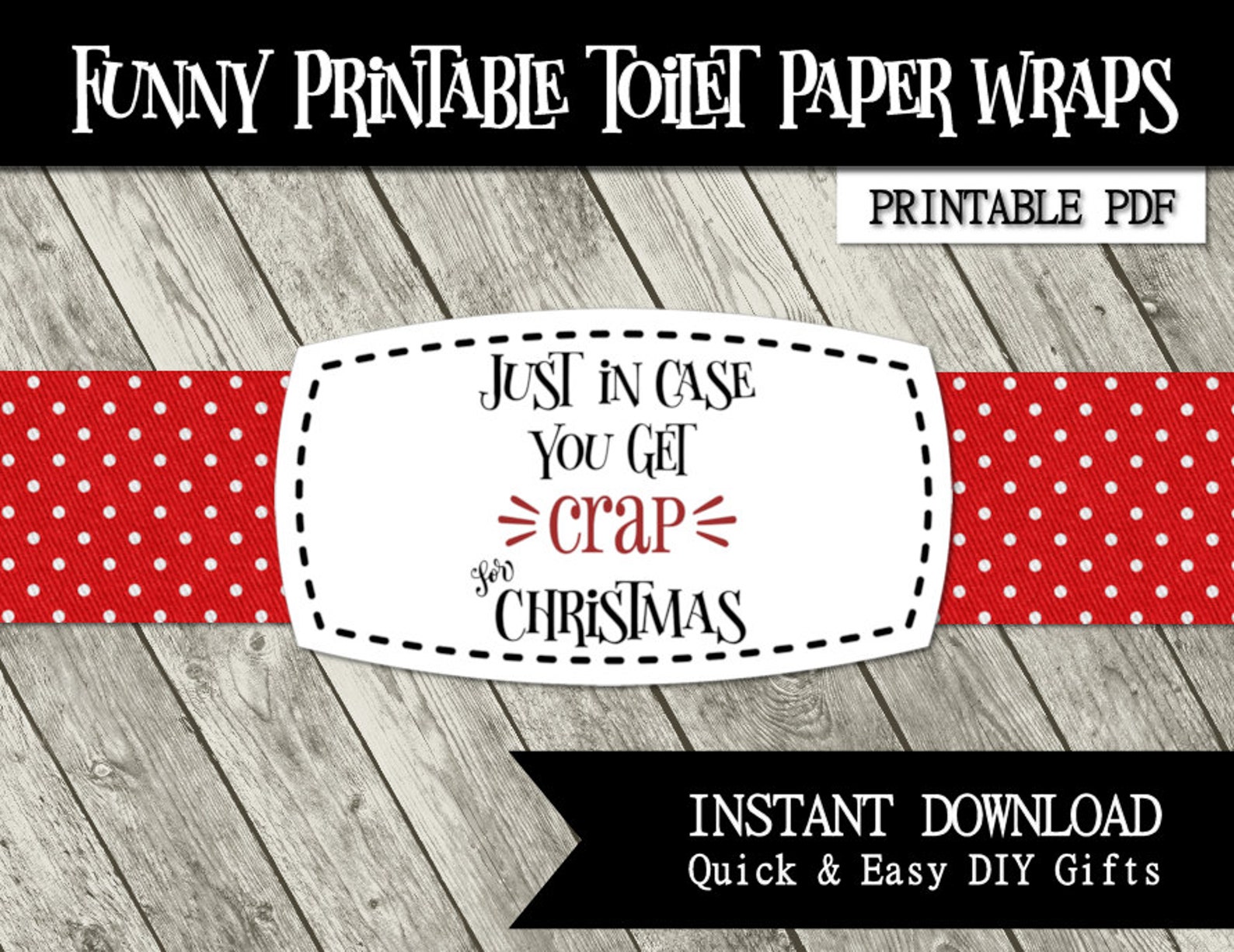 Just In Case You Get Crap For Christmas Funny Printable Toilet Etsy Just In Case You Get Crap For Christmas Funny Printable Toilet Etsy