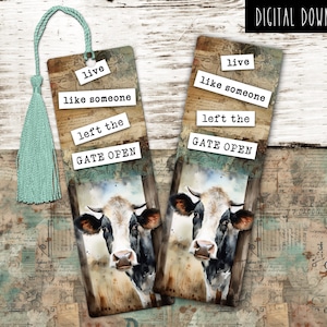 Pode incluir: Dois marcadores imprimíveis com uma vaca em aquarela com o texto "live like someone left the gate open" em um fundo vintage.