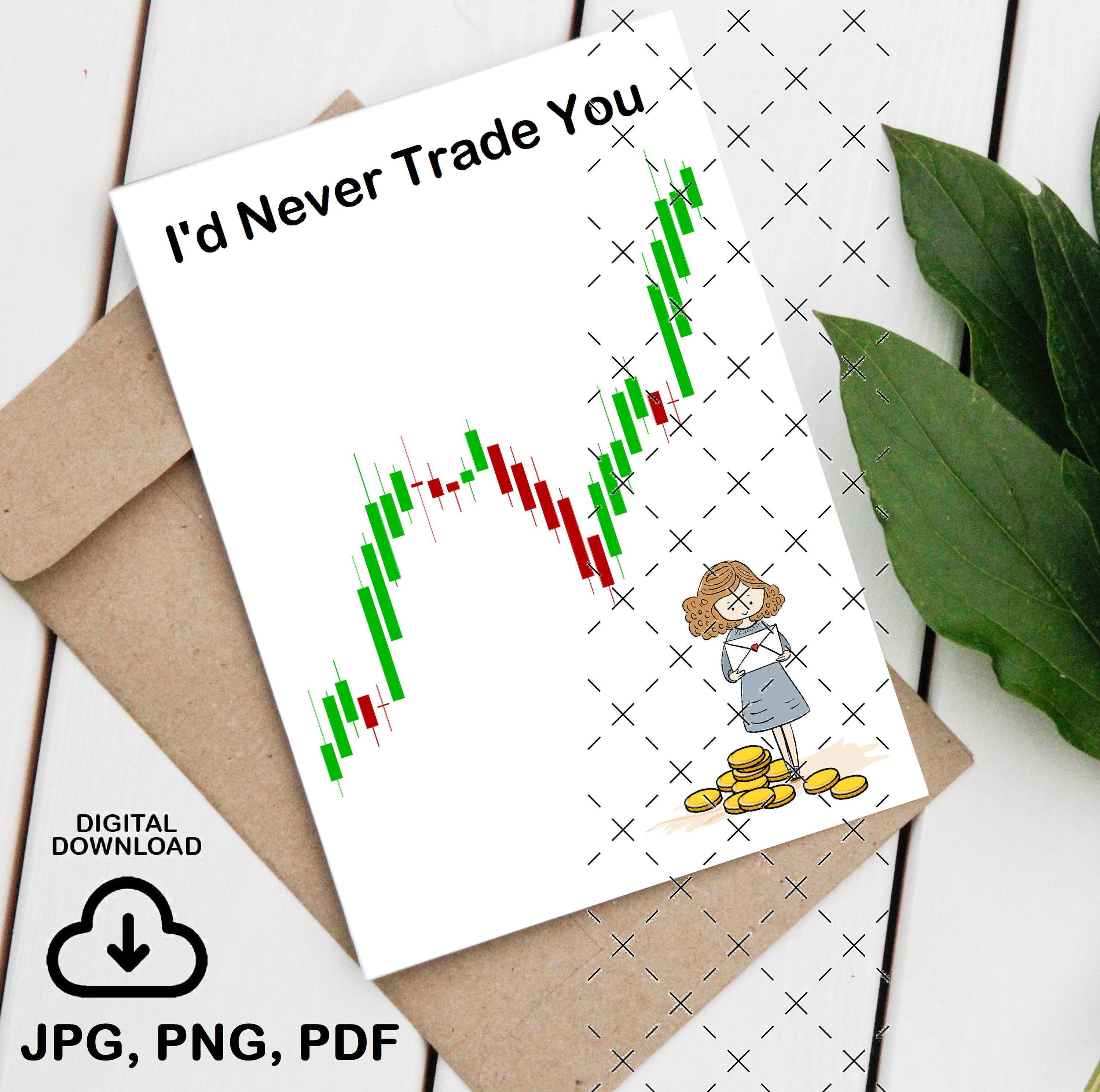 PRINTABLE Fathers Day Card Love Friendship Birthday CARD Investor Stock  Trader Crypto Boyfriend Husband Men INSTANT Download Never Trade You - Etsy